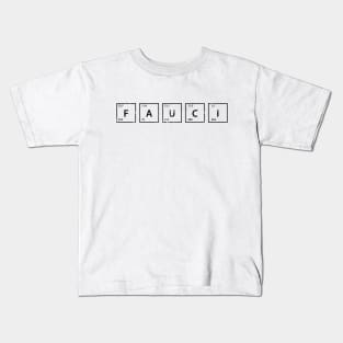 Science Letters Fauci Kids T-Shirt